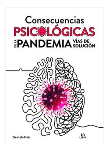 Consecuencias Psicológicas De La Pandemia