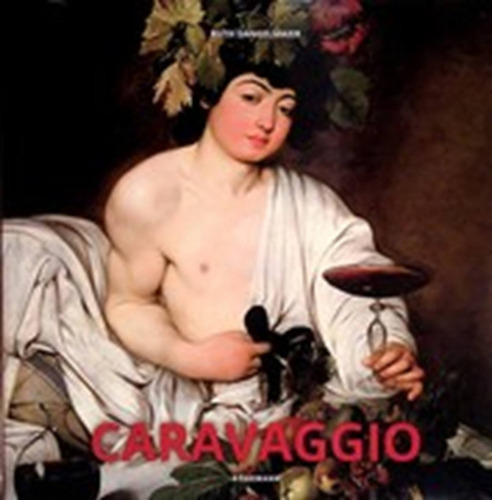 Michelangelo Merisi Da Caravaggio - Ruth Dangelmaier