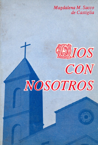 Unionlibros | Dios Con Nosotros - Magdalena Sacco #618