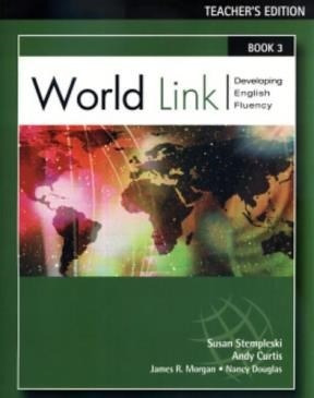World Link 3 Teacher's Edition Developing English Fluen - S