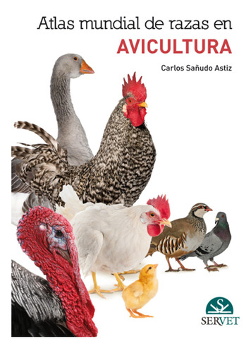 Atlas Mundial De Razas En Avicultura Sanudo Astiz, Carlos S