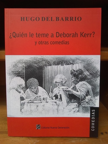 ¿quién Le Teme A Deborah Kerr?. Hugo Del Barrio.