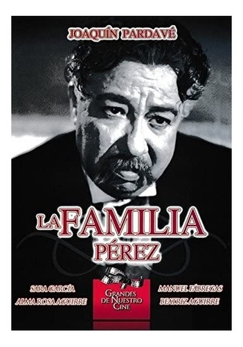 La Familia Pérez | Dvd Joaquín Pardavé Película Nuevo
