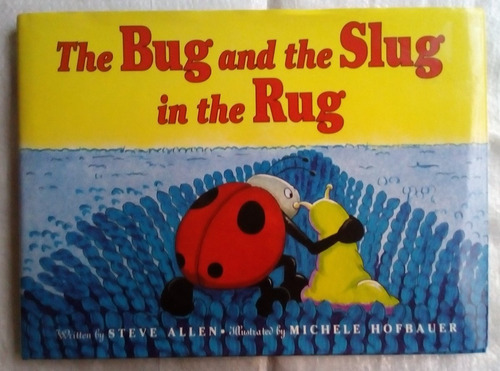 Libro The Bug And The Slug In The Rug - Steve Allen - Inglés