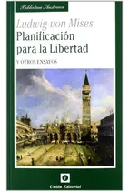 Comprar Planificacion Para La Libertad: Y Otros Ensayos -biblioteca