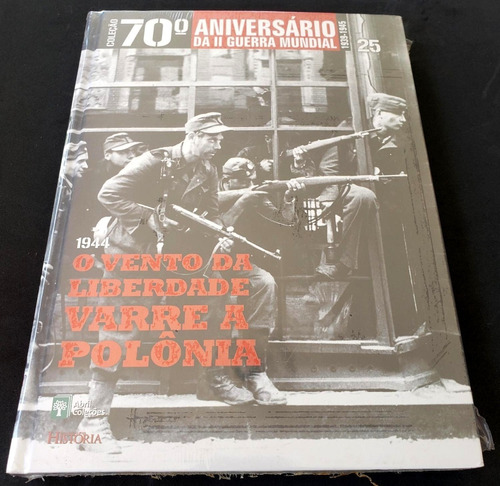 Coleção 70º Aniversário Da Ii Guerra Mundial Vol.25 - Livro