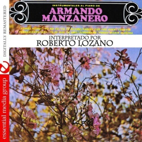 Roberto Lozano Instrumentales Al Piano De Armando Manzane Cd