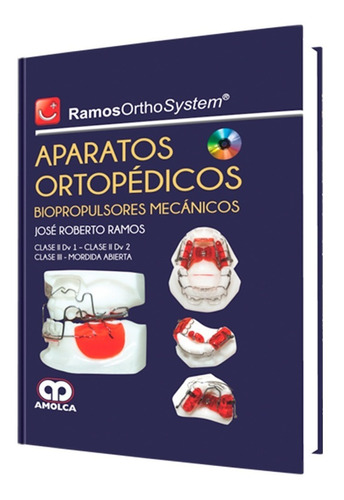 Aparatos Ortopédicos Biopropulsores Mecánicos. Ramosorthosys
