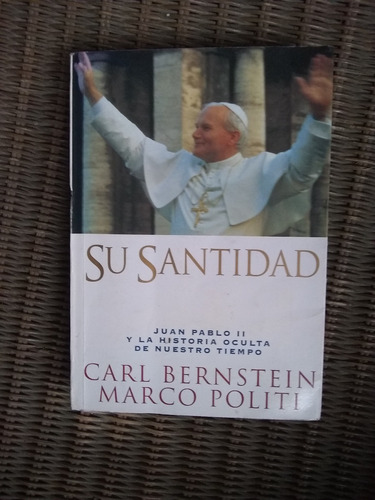 Bernstein Politi Su Santidad Juan Pablo Ii Historia Oculta 