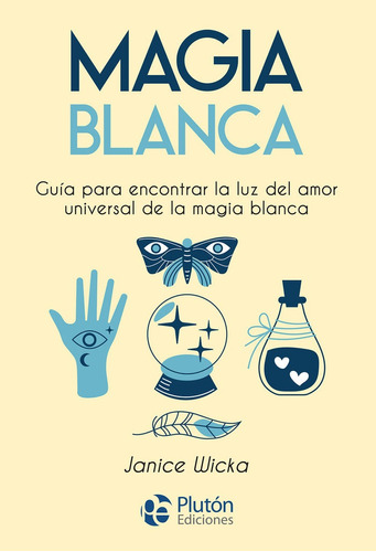 Libro Magia Blanca - Wicka, Janice