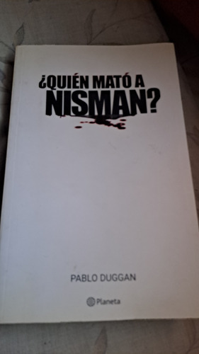 Quién Mató A Nisman?