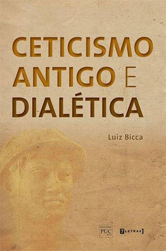 Ceticismo Antigo E Dialetica