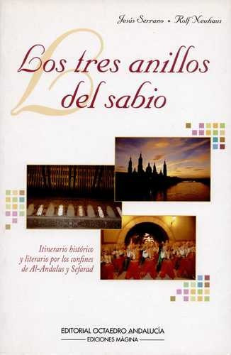 Libro Tres Anillos Del Sabio. Itinerario Histórico Y Litera