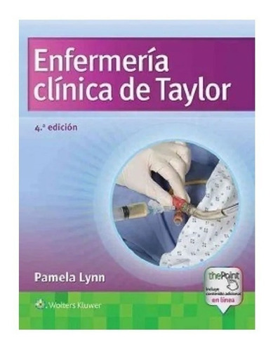 Enfermería Clínica De Taylor 4ed Lynn Nuevo!