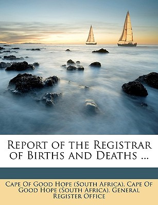 Libro Report Of The Registrar Of Births And Deaths ... - ...