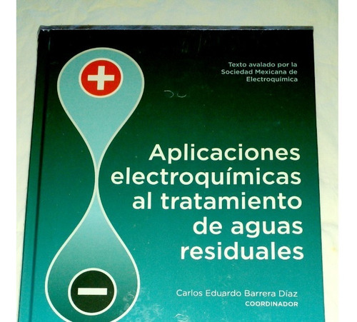 Libro Aplicaciones Electroquimicas Al Tratamiento De Aguas R