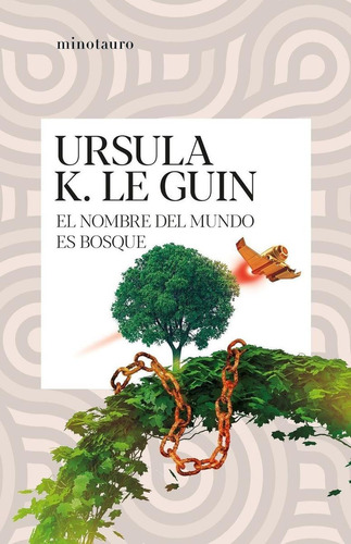Libro: El Nombre Del Mundo Es Bosque. Le Guin, Ursula K.. Mi
