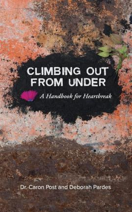 Libro Climbing Out From Under - Deborah B Pardes