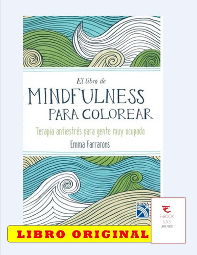 El Libro De Mindfulness Para Colorear( Solo Originales)