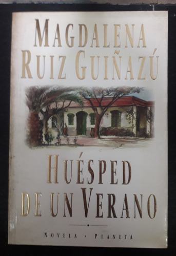 Magdalena Ruiz Guiñazú - Huésped De Un Verano - Fx