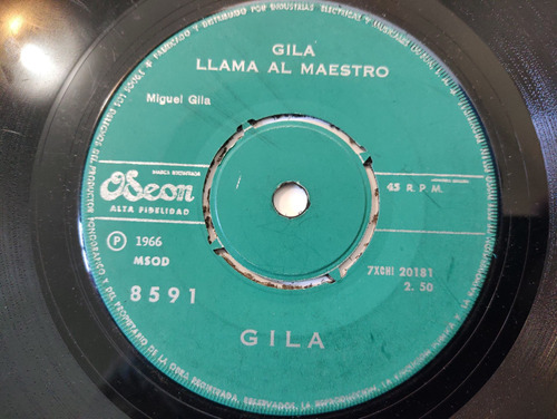 Vinilo Single De Gila -- Gila Llama Al Maestro ( B54