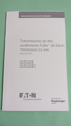 Manual Transmisiones De Alto Rendimiento Fuller De Eaton (Usado)