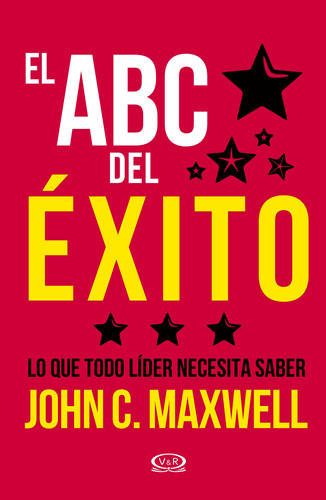 El ABC del éxito: Lo que todo líder necesita saber, de Maxwell, John C.. Editorial VR Editoras, tapa blanda en español, 2020