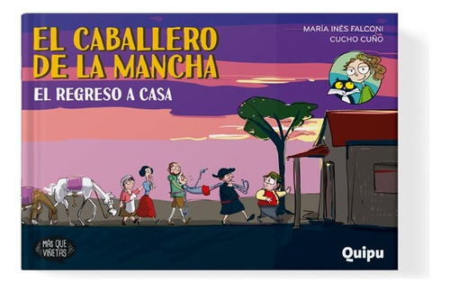 El Caballero De La Mancha- El Regreso A Casa - María Inés / 