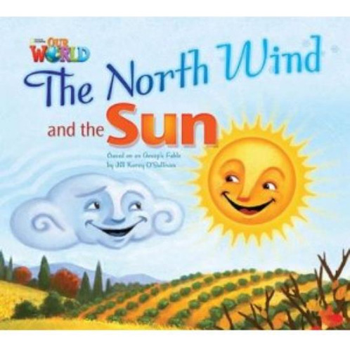 The North Wind And The Sun - Our World Readers 2 (brit)