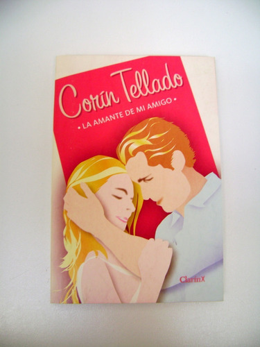 La Amante De Mi Amigo Corin Tellado 1 Novela Romantica Boedo