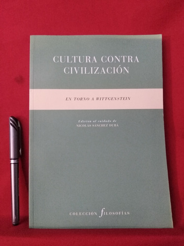 Libro Cultura Contra Civilización En Torno A Wittgenstein 