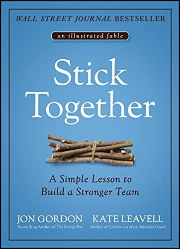 Book : Stick Together A Simple Lesson To Build A Stronger..