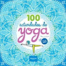 100 Actividades De Yoga