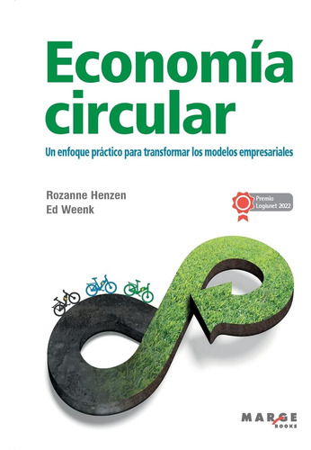 Libro: Economía Circular: Un Enfoque Práctico Para Transform