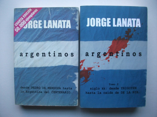 Argentinos - Jorge Lanata - Dos Tomos