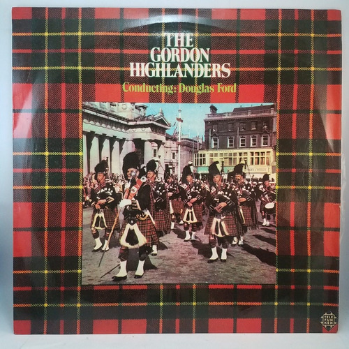 Gordon Highlanders - Gaitas - Escocia - Douglas Ford Vinilo