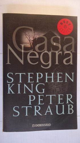 La Casa Negra. Stephen King. Peter Straub