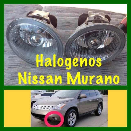 Halogenos Nissan Murano Año 2003 - 2008
