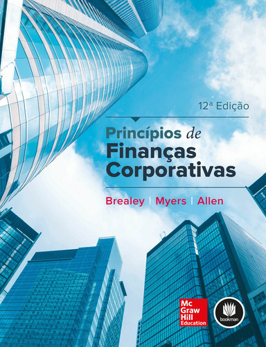 Princípios de Finanças Corporativas, de Brealey, Richard. Editorial Amgh Editora Ltda., capa mole em português, 2018