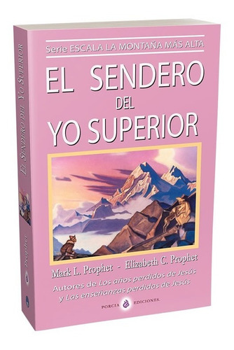 El Sendero Del Yo Superior