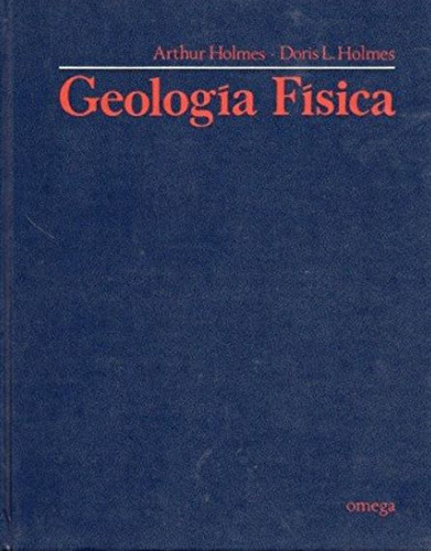 Geologia Fisica - Holmes Arthur