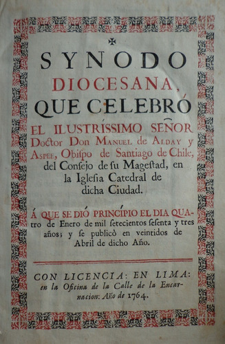 Synodo Diocesana Alday Araucanos Esclavos 2 Tomos 1764 Chile