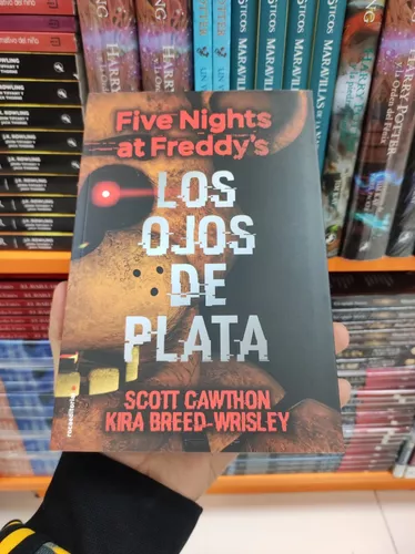 Libro Los Ojos De Plata - Five Nights At Freddy's