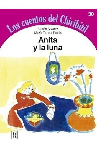 Anita Y La Luna - Álvarez, Rubén (papel)