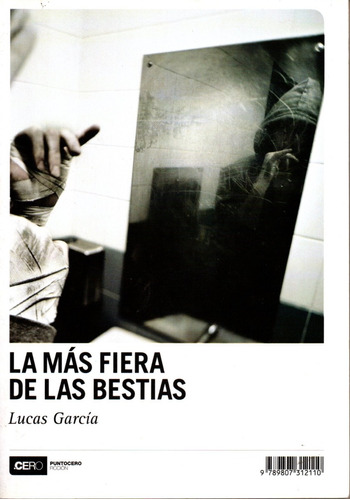 La Más Fiera De Las Bestias - Lucas García