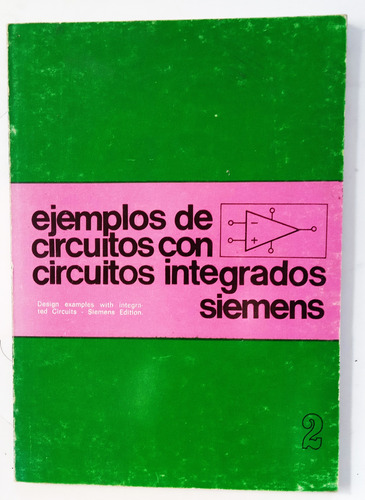 Ejemplos De Circuitos Con Circuitos Integrados Siemens2 1975
