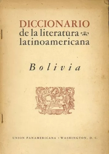 Diccionario: De La Literatura Latinoamericana - Bolivia