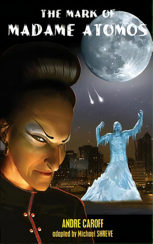 The Mark Of Madame Atomos, De Caroff, Andre. Editorial Hollywood Comics, Tapa Blanda En Inglés