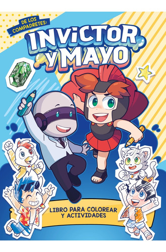 Invictor Y Mayo - Libro Para Colorear Y Actvidades - Invicto