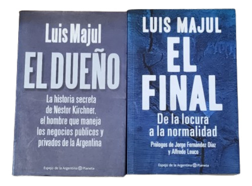 Lote Luis Majul X 2: El Dueño.  El Final. 